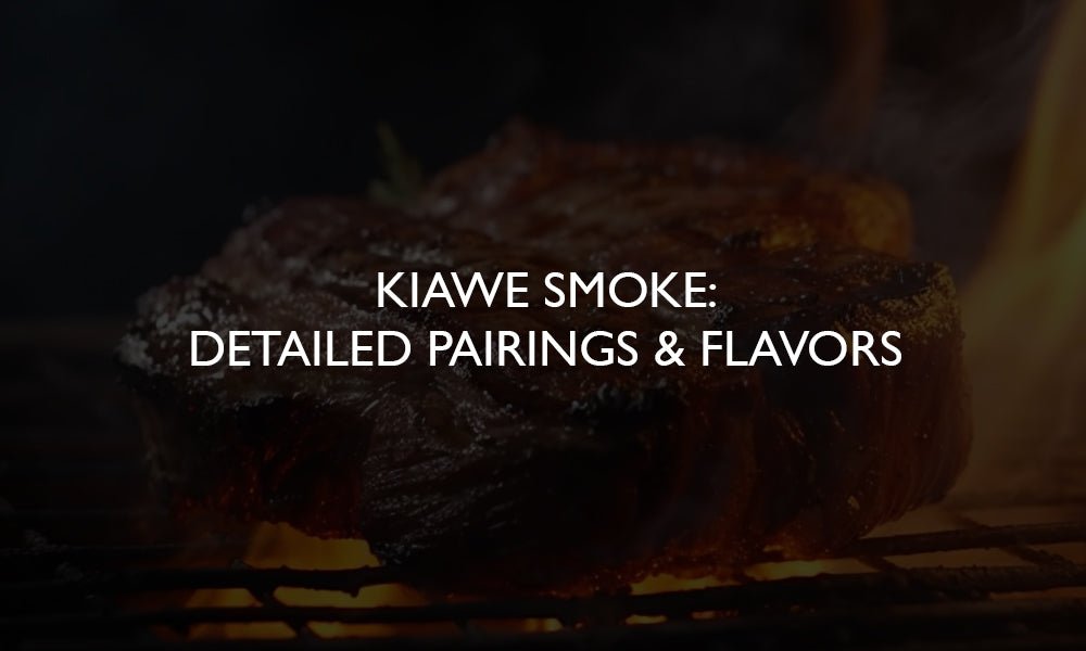 Kiawe Smoke: Perfect Food Pairings and Flavor Profile - FIREWOOD HAWAII