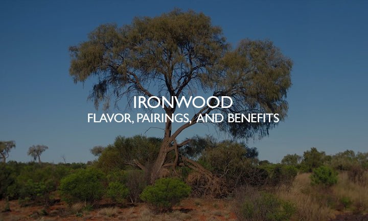 Unveiling the Resilience of Ironwood: Exploring its Flavor, Pairings, and Benefits - FIREWOOD HAWAII